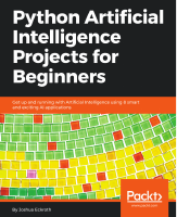 Python_Artificial_Intelligence_Projects_for_Beginners_Get_up_and.pdf